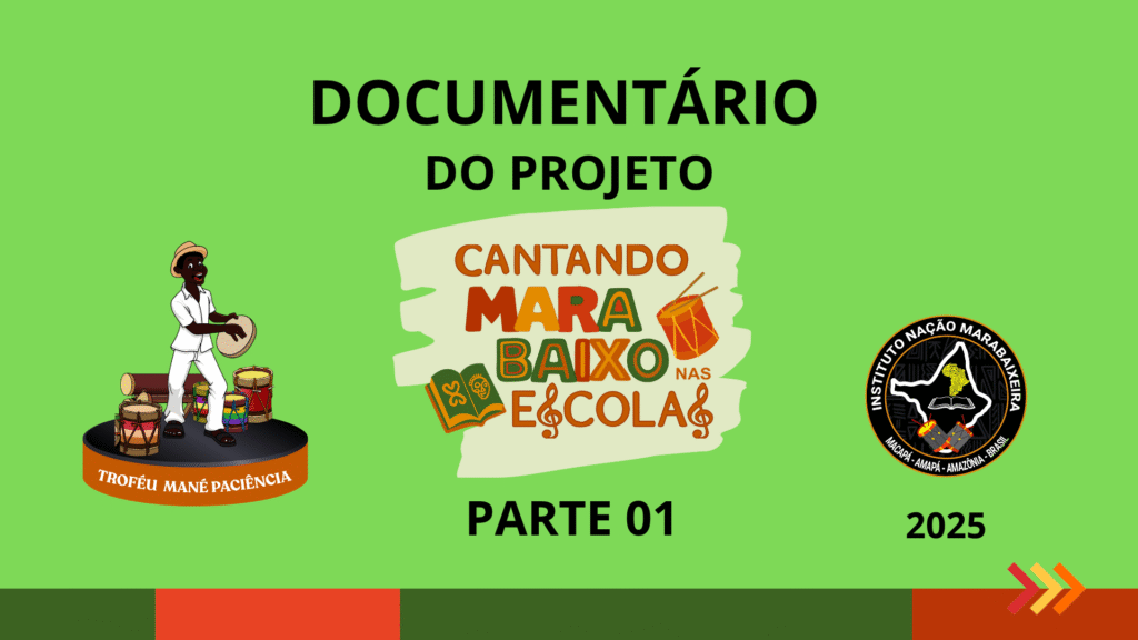 DOCUMENTARIO-CANTANDO-MARABAIXO-01-1024x576 LANCAMENTO DO DOCUMENTÁRIO DO PROJETO CANTANDO MARABAIXO NAS ESCOLAS